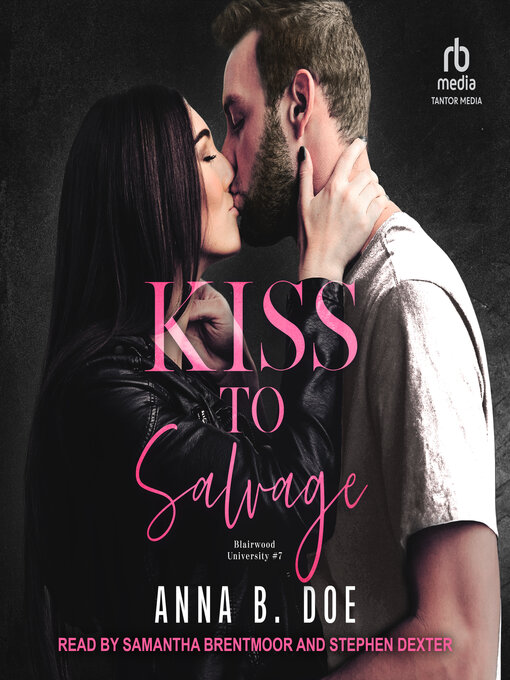 Title details for Kiss to Salvage by Anna B. Doe - Available